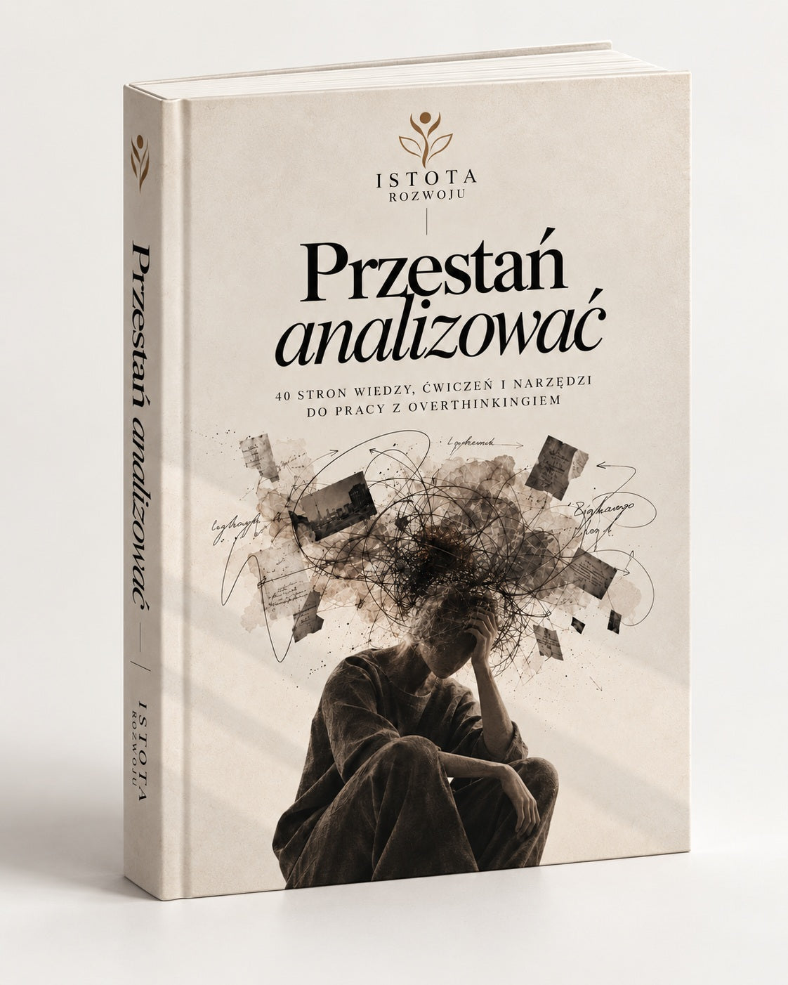 Przestań analizować - e-book Istota Rozwoju