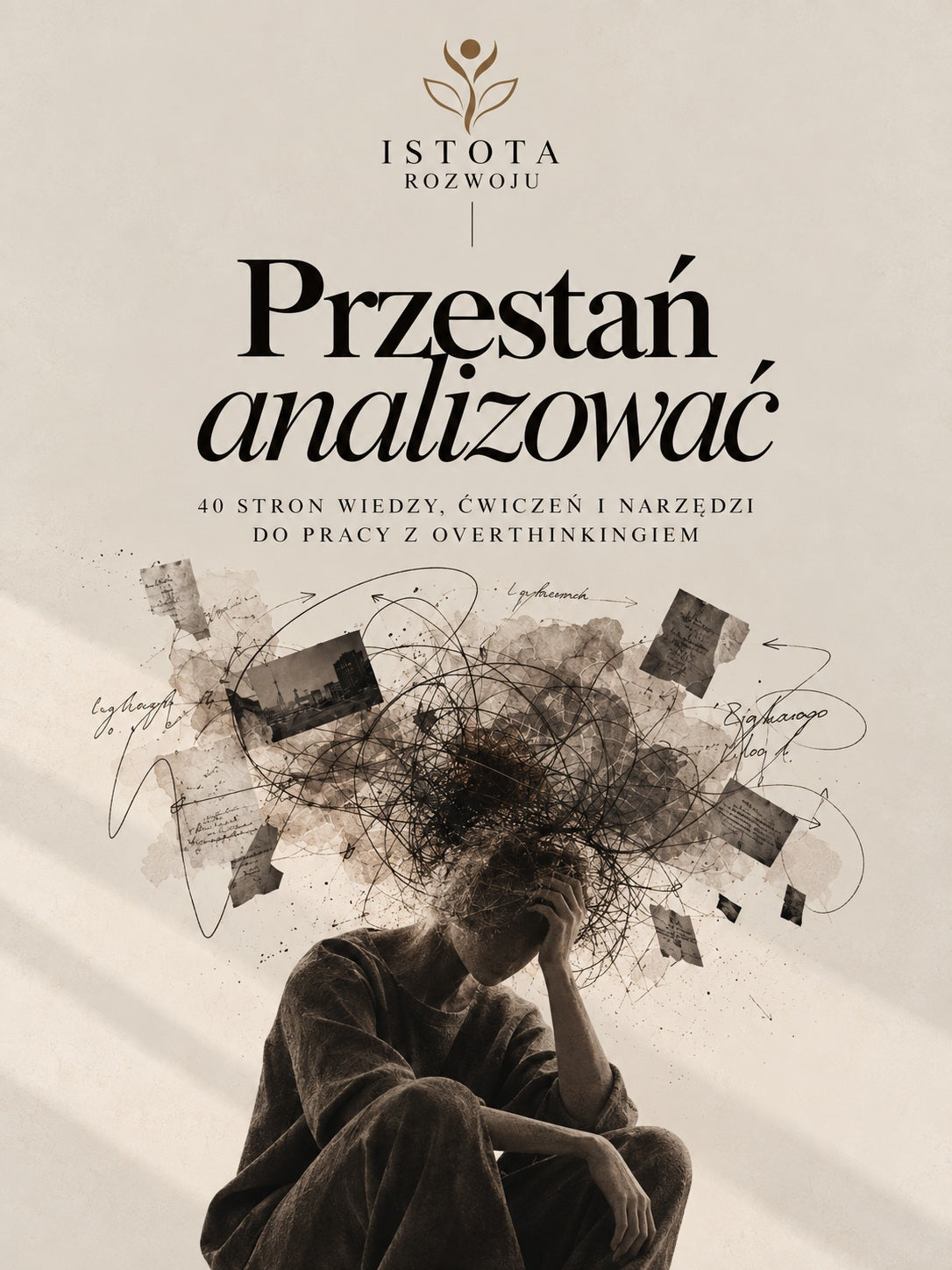 Przestań analizować